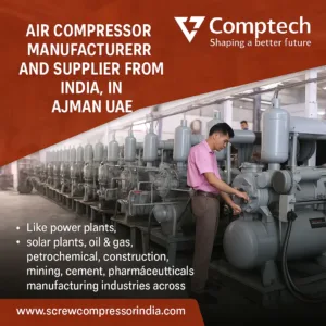 Ajman UAE Air Compressor Comptech in Ajman, United Arab Emirates